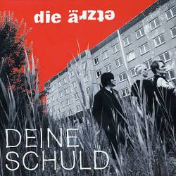 Die Ärzte : Deine Schuld